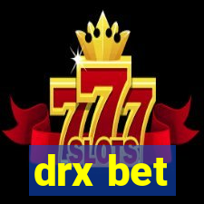 drx bet